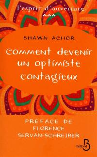 Comment devenir un optimiste contagieux