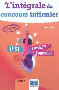 L'intégrale du concours infirmier