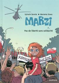 Marzi. Vol. 5. Pas de liberté sans solidarité