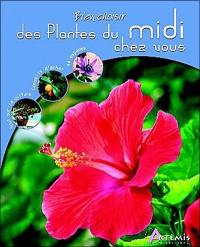 Des plantes du Midi chez vous