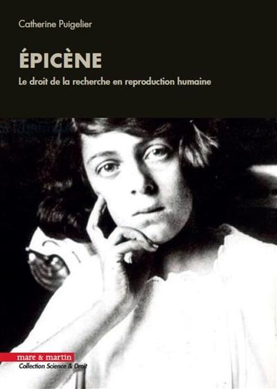 Epicène : le droit de la recherche en reproduction humaine