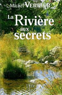 La rivière aux secrets