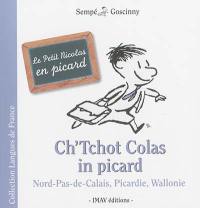 Ch'tchot Colas in picard. Le petit Nicolas en picard