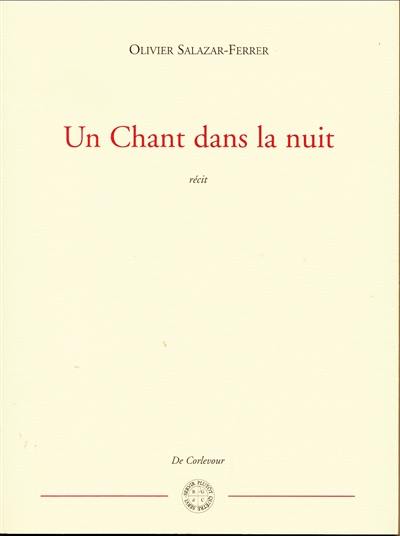 Un chant dans la nuit