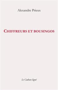 Chiffreurs et bousingos : une étude romantique