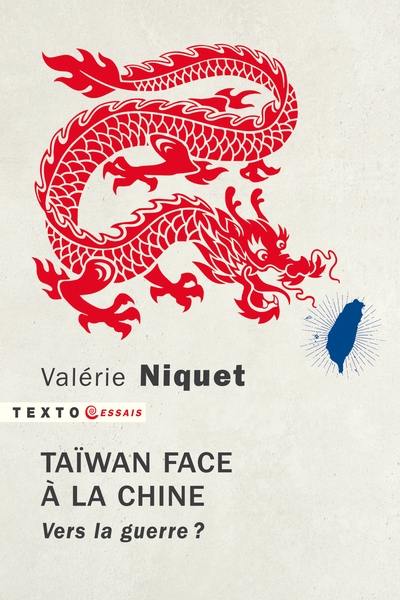 Taïwan face à la Chine : vers la guerre ? Taïwan face à la Chine : vers la guerre ?