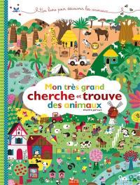 Mon très grand cherche et trouve des animaux : un livre pour découvrir les animaux