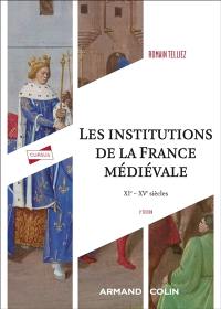 Les institutions de la France médiévale : XIe-XVe siècle