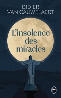 L'insolence des miracles