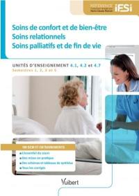 Soins de confort et de bien-être, soins relationnels, soins palliatifs et de fin de vie : unités d'enseignement 4.1, 4.2 et 4.7, semestres 1, 2, 3 et 5