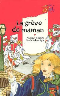 La grève de maman