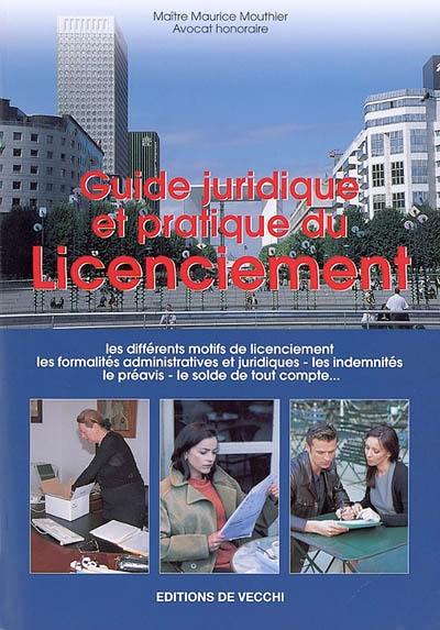 Guide juridique et pratique du licenciement