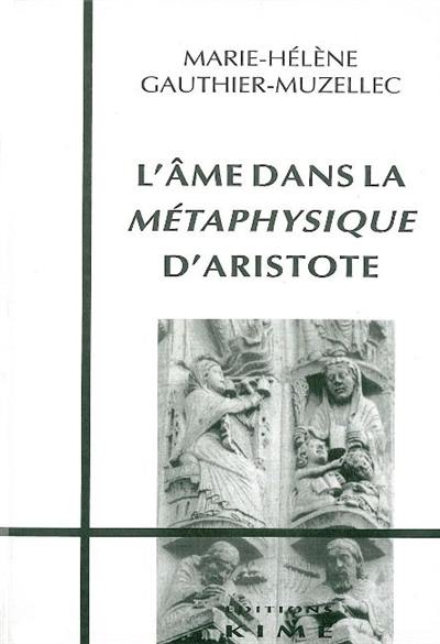 L'âme dans la Métaphysique d'Aristote