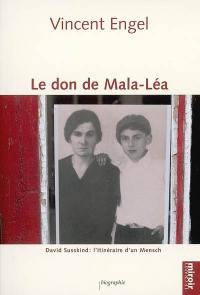 Le don de Mala-Léa : David Susskind, l'itinéraire d'un Mensch