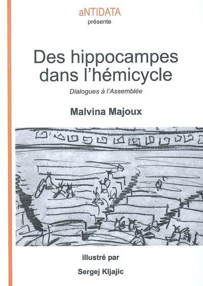 Des hippocampes dans l'hémicycle : dialogues à l'Assemblée