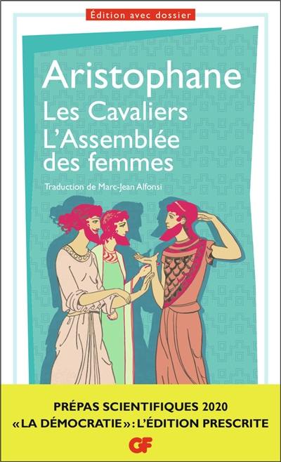 Les cavaliers. L'assemblée des femmes