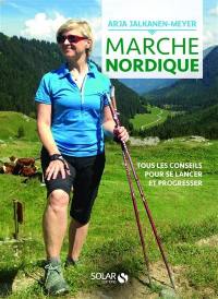 Marche nordique : tous les conseils pour se lancer et progresser