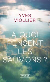 A quoi pensent les saumons ?