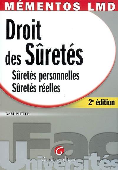 Droit des sûretés : sûretés personnelles, sûretés réelles