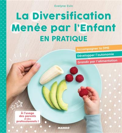 La diversification menée par l'enfant en pratique