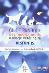 Guide pratique des médicaments à usage vétérinaire