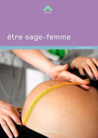 Etre sage-femme