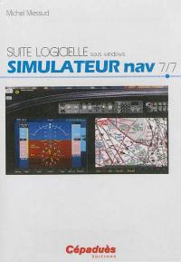 Suite logicielle sous Windows. Vol. 7. Simulateur nav