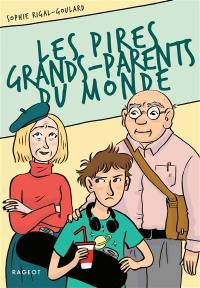 Les pires grands-parents du monde