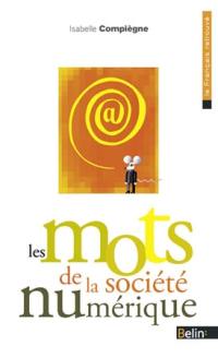 Les mots de la société numérique