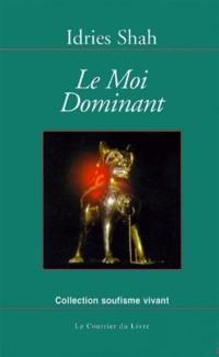 Le moi dominant