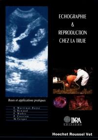 Echographie et reproduction chez la truie : bases et applications pratiques