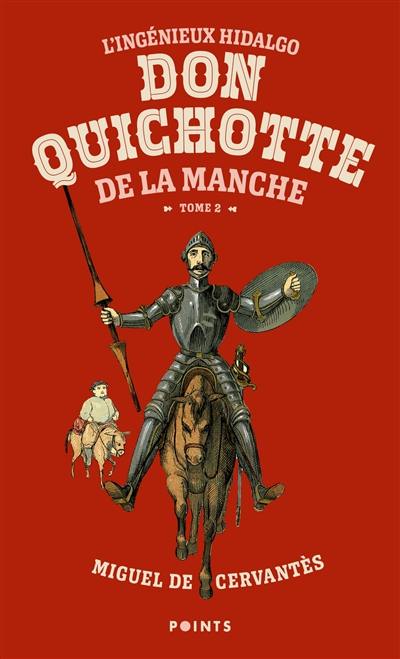 L'ingénieux hidalgo Don Quichotte de la Manche. Vol. 2