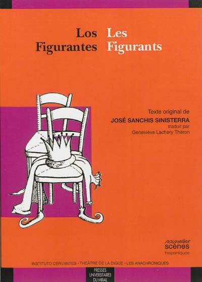 Los figurantes. Les figurants