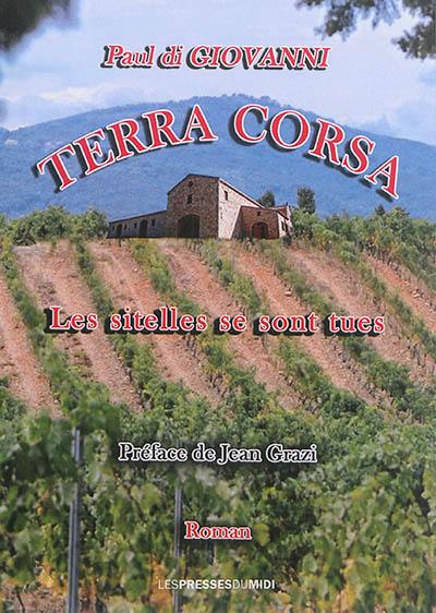 Terra Corsa : les sittelles se sont tues