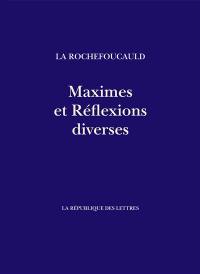 Maximes et réflexions diverses