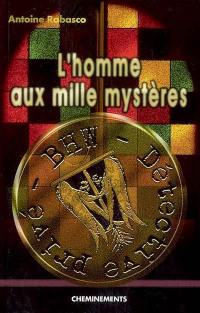 L'homme aux mille mystères