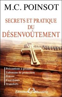 Secrets et pratique du désenvoûtement