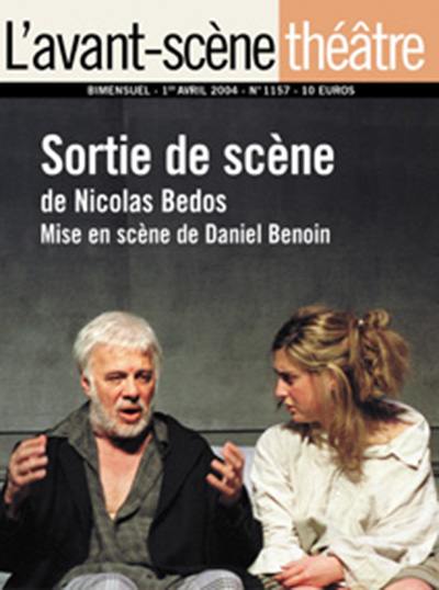 Avant-scène théâtre (L'), n° 1157. Sortie de scène