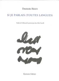 Si je parlais (toutes langues)