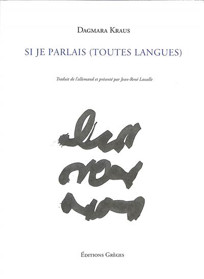 Si je parlais (toutes langues)