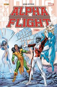 Alpha flight : l'intégrale. 1985