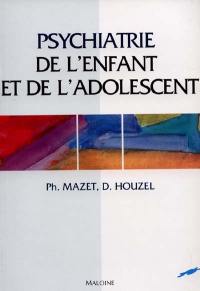 Psychiatrie de l'enfant et de l'adolescent