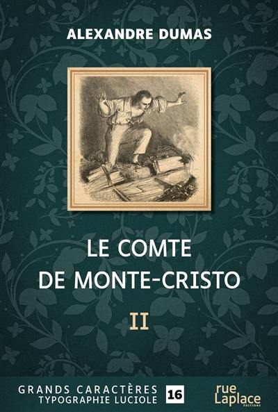 Le comte de Monte-Cristo : deuxième partie