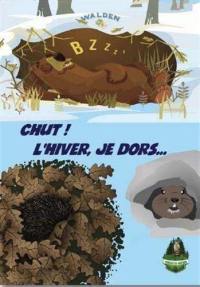 Chut ! L'hiver, je dors...