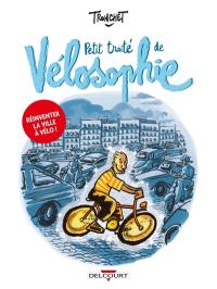 Petit traité de vélosophie