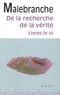 De la recherche de la vérité : livres IV-VI