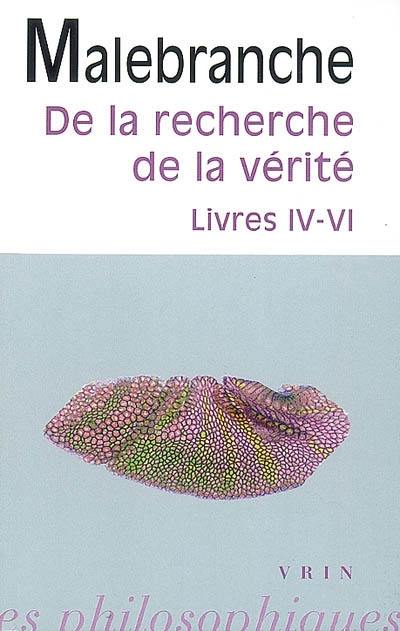 De la recherche de la vérité : livres IV-VI