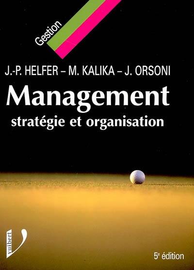 Management : stratégie et organisation