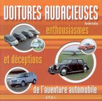 Voitures audacieuses : enthousiasmes et déceptions de l'aventure automobile