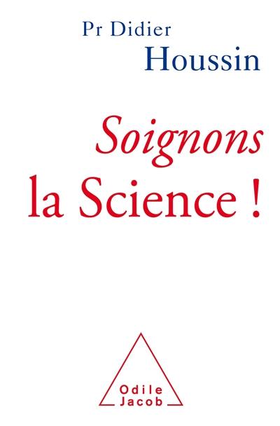 Soignons la science !